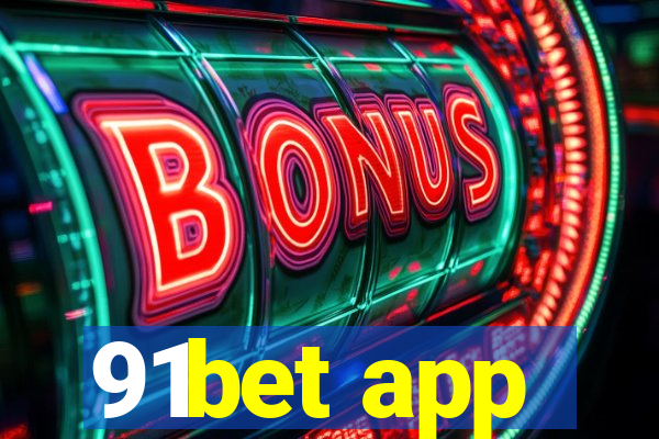 91bet app